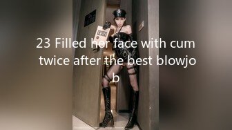 23 Filled her face with cum twice after the best blowjob