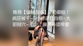 高颜值校花女友约炮，舔樱唇爽得女友狂喊不行不行啦，这就高潮了，再插射两炮，爽死这女的