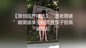 【极品反差婊】超高颜值男友泄露有视频裸聊，也有疯狂玩弄艹逼，简直爽歪歪，让人羡慕！ (2)