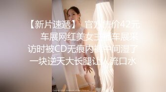 ⚫️⚫️私密电报群福利，完美露脸美少女甘愿做金主小母狗，戴着肛塞各种啪啪调教，私处粉嫩