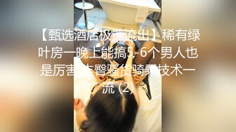    高质量情侣开房偷拍 爱笑的妹子长得很不错 身材也带劲  就是男友很不持久 没几分钟就不行了 她不得不感叹 你这么快啊