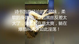 ❤️极限露出❤️ 精选外网露出界网红露出诱惑视频 贵在真实 毫无底线  反差刺激【380V】 (300)