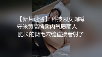 刘夏暗拍和粗屌大学生小猛攻啪啪啪,福利版[推荐观看]