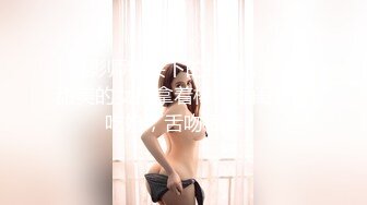 广东排骨哥1600元爆插176CM御姐范性感大美女