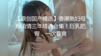 [紗里奈] 可爱巨乳美少女，超狂尺度 玩具 開腿 4點无码全露