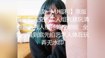 轻M调教圈最有名女神灵灵 妖艳漂亮丝袜美腿无敌骚 吃饱用假JB插水汪汪