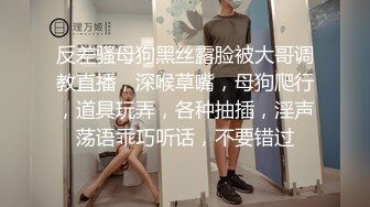 （原创7）发现妹妹在洗手间玩跳蛋，趁热打铁拿下妹妹操到妹妹冒白浆!!刺激