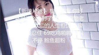 最新流出❤️全新裸贷第三期❤️41部有抖音妹.御姐.萝莉少妇美女如云