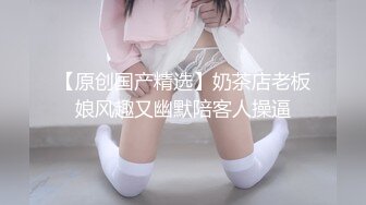 18岁欲女,小情侣居家自拍,肤白貌美胸又大