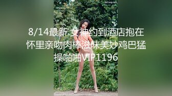 宿舍大干漂亮清纯的美乳女友,先吃鸡巴再插B, 女上位累得快哭了才射！女友说高潮几次了