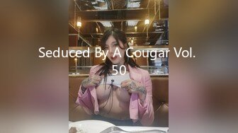 Seduced By A Cougar Vol. 50