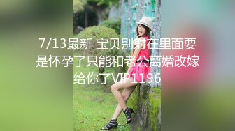  云盘破解极品泄密完美露脸忧郁型的长发学生妹与男友日常不雅自拍流出认真仔细的品尝